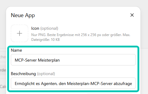 ChatGPT_Neuer-Agent_MCP-App_Name&Beschreibung.png